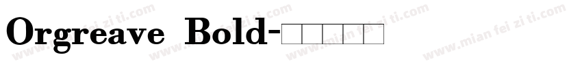 Orgreave Bold字体转换